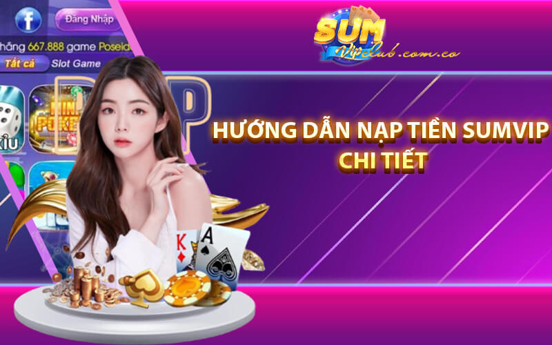 Nạp tiền Sumvip